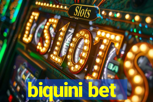 biquini bet