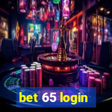 bet 65 login