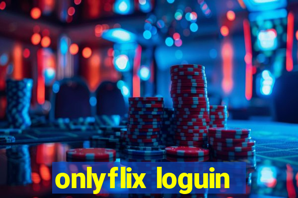 onlyflix loguin