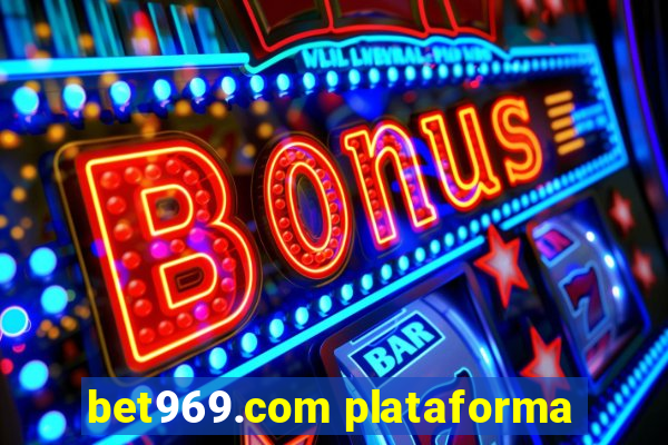 bet969.com plataforma