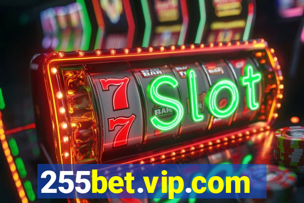 255bet.vip.com