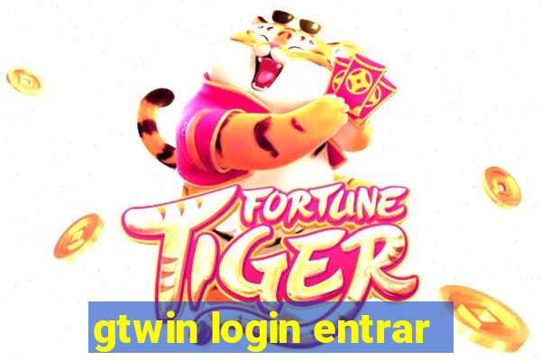 gtwin login entrar