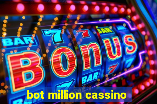 bot million cassino