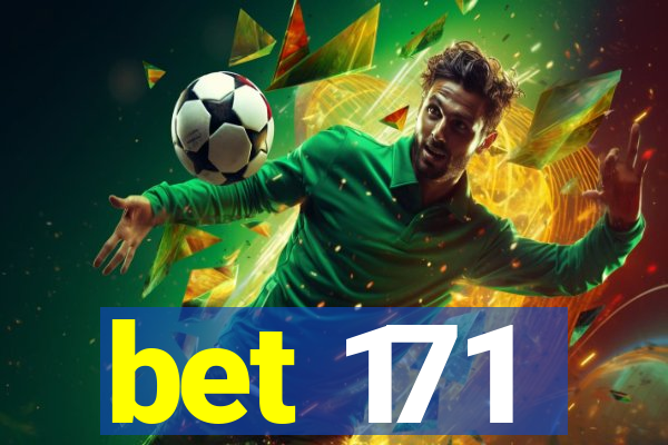 bet 171