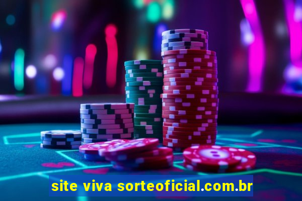 site viva sorteoficial.com.br