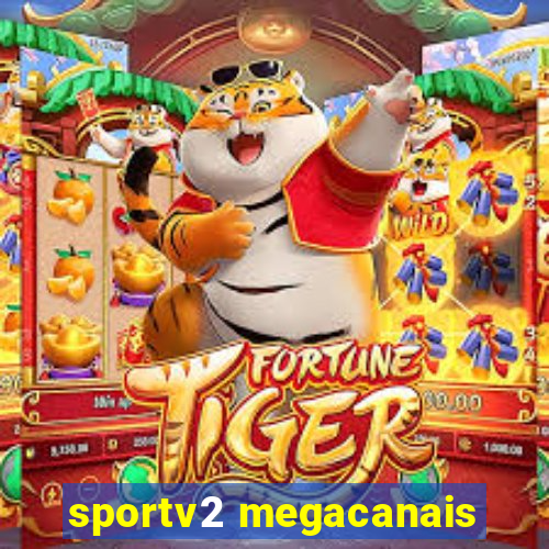 sportv2 megacanais