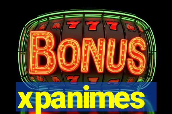 xpanimes