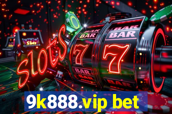 9k888.vip bet