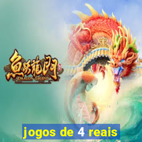 jogos de 4 reais