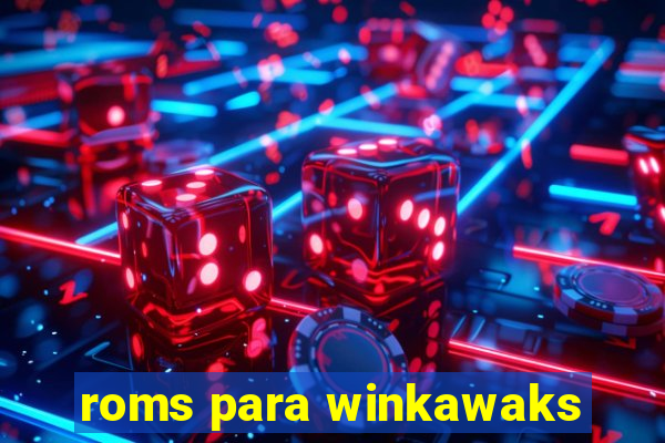 roms para winkawaks