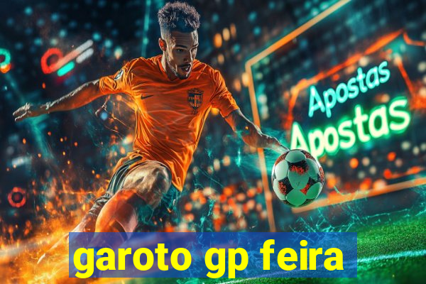 garoto gp feira