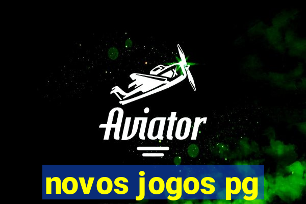 novos jogos pg