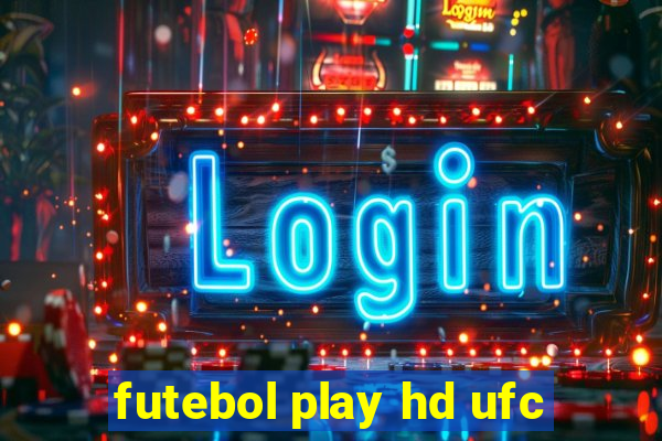 futebol play hd ufc