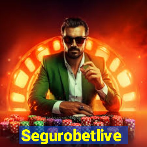 Segurobetlive