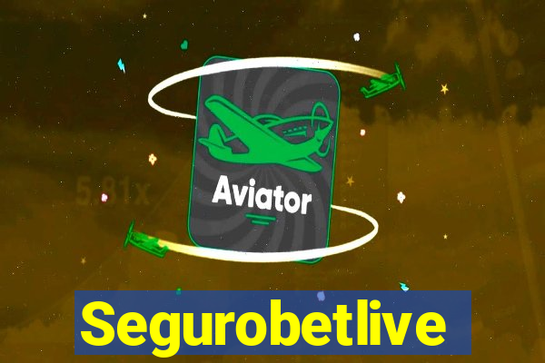 Segurobetlive