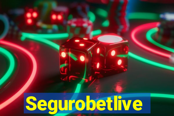 Segurobetlive