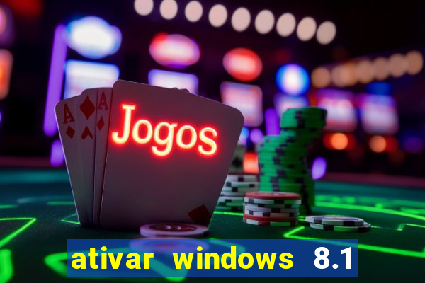 ativar windows 8.1 pro build 9600