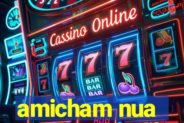 amicham nua