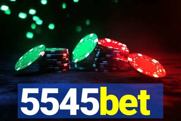 5545bet