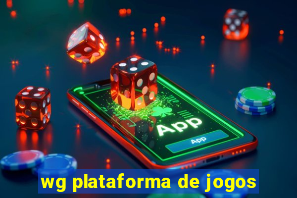 wg plataforma de jogos