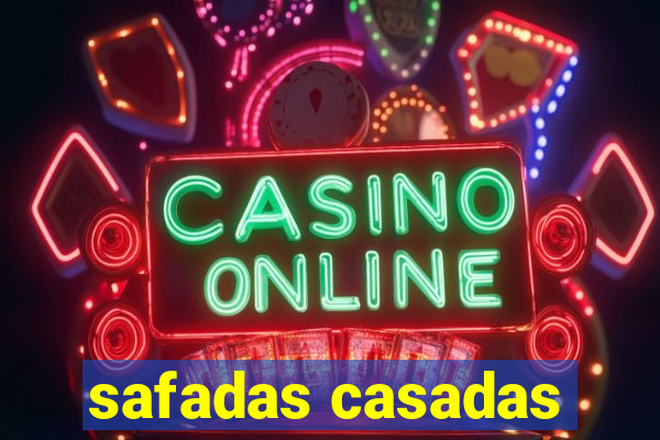 safadas casadas