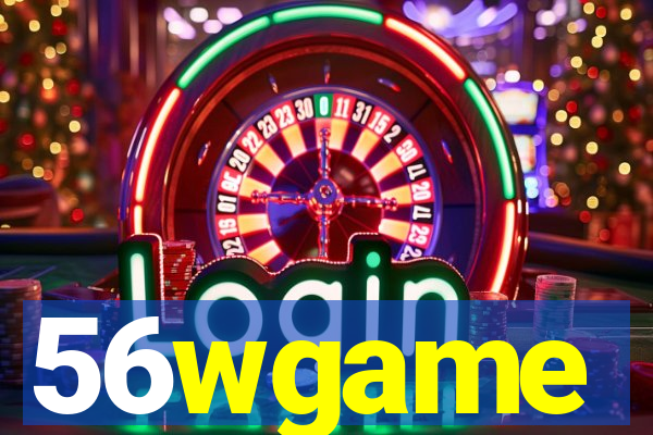 56wgame