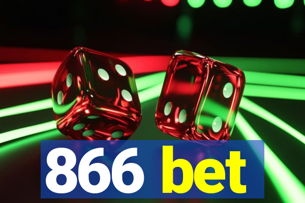 866 bet