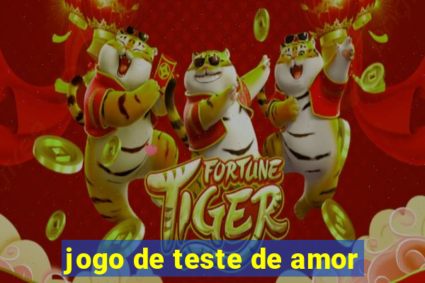 jogo de teste de amor