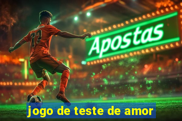 jogo de teste de amor