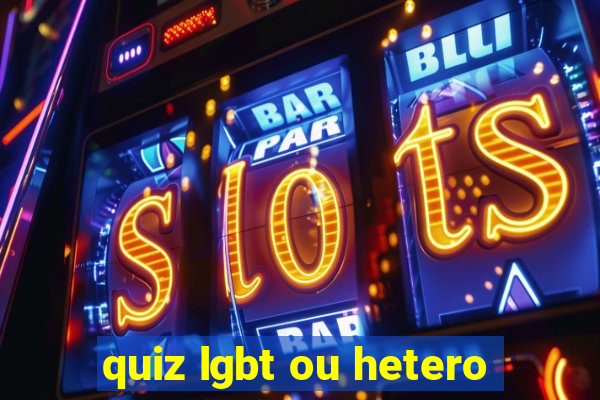 quiz lgbt ou hetero