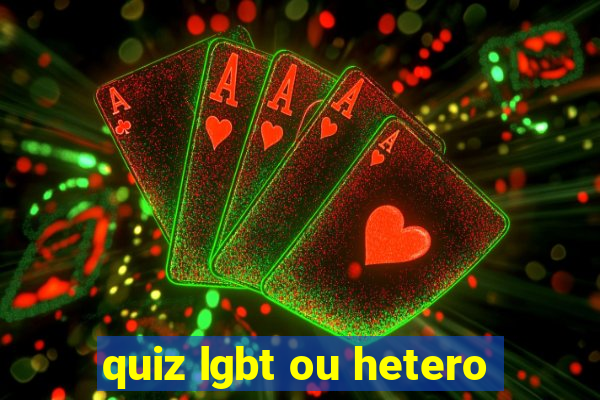 quiz lgbt ou hetero