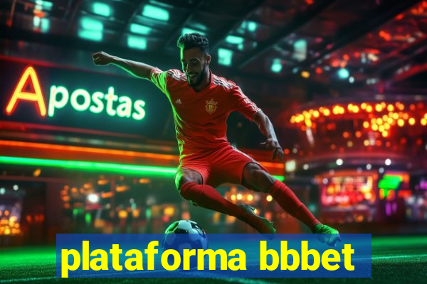 plataforma bbbet