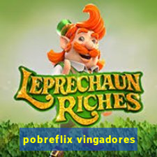 pobreflix vingadores