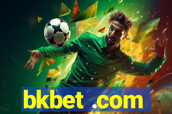 bkbet .com