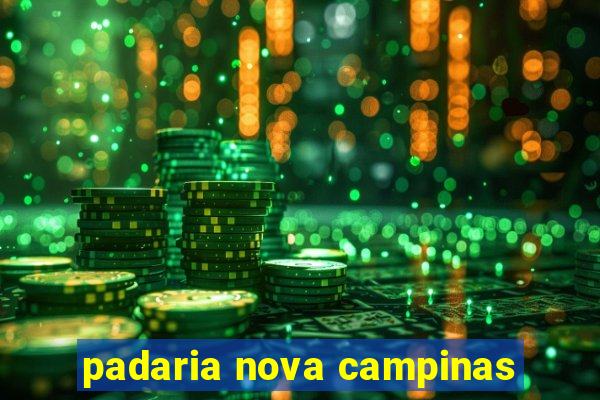 padaria nova campinas