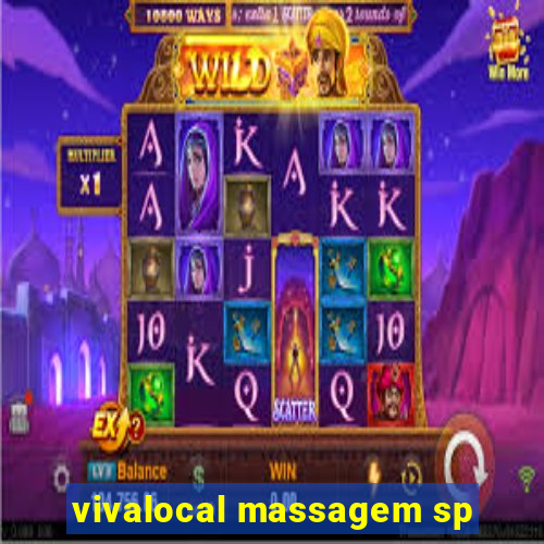 vivalocal massagem sp