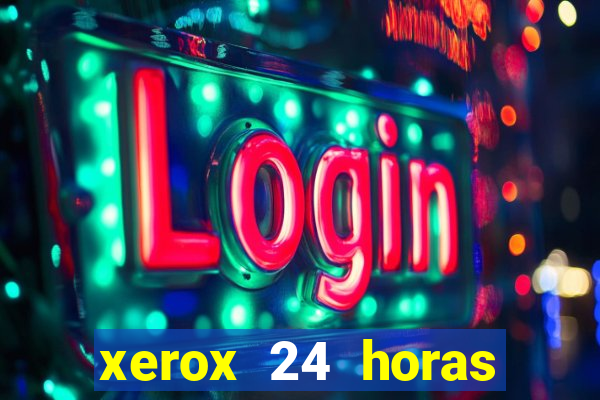 xerox 24 horas porto alegre