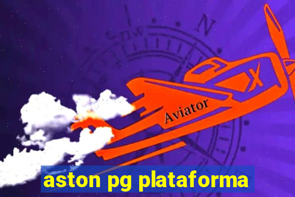 aston pg plataforma