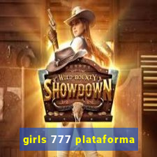 girls 777 plataforma