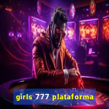 girls 777 plataforma