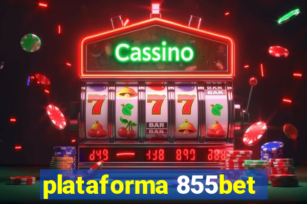 plataforma 855bet