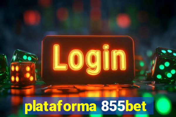 plataforma 855bet