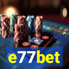 e77bet