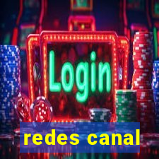 redes canal