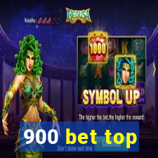 900 bet top