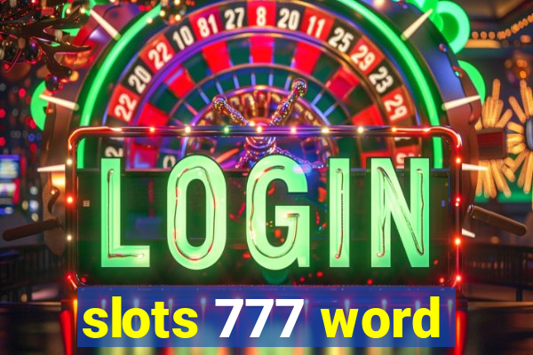 slots 777 word