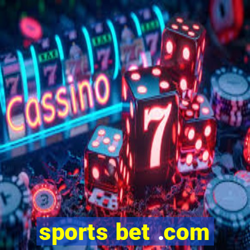 sports bet .com