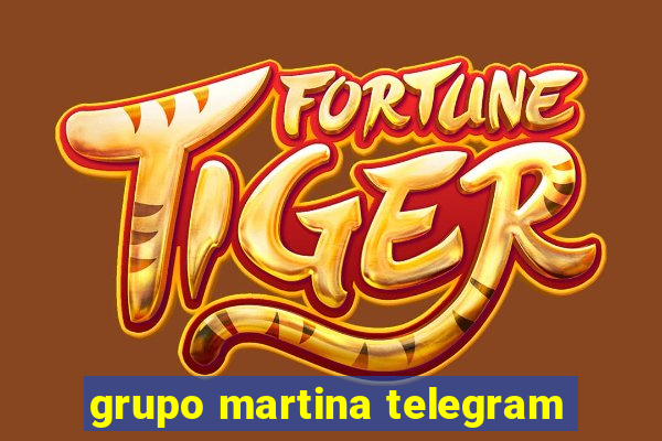 grupo martina telegram