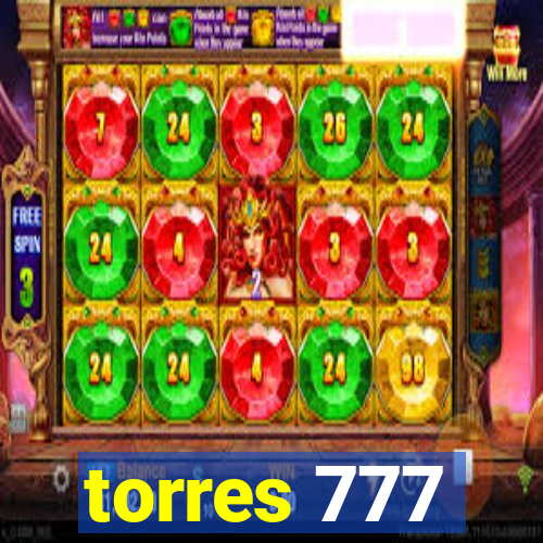 torres 777