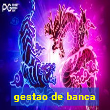 gestao de banca